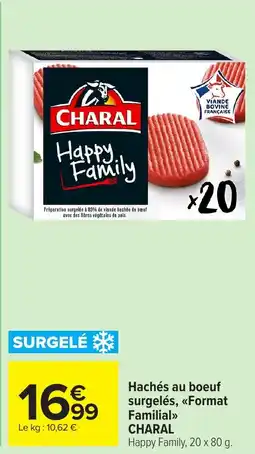 Carrefour Market CHARAL Hachés au boeuf surgelés, <<Format Familial» offre