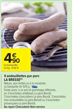 Carrefour Market LA BRESSE 4 andouillettes pur porc offre
