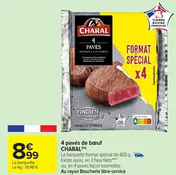 Carrefour Market CHARAL 4 pavés de bœuf offre