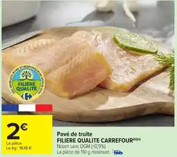Carrefour Market Pavé de truite filiere qualite carrefour offre
