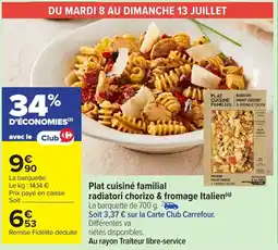 Carrefour Market Plat cuisiné familial radiatori chorizo & fromage Italien offre