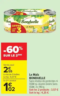 Carrefour Market BONDUELLE Le Maïs offre
