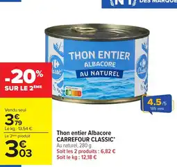 Carrefour Market Thon entier albacore carrefour classic offre