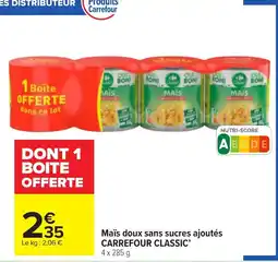 Carrefour Market Maïs doux sans sucres ajoutés carrefour classic' offre