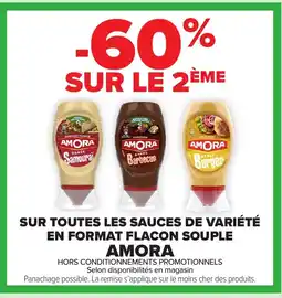 Carrefour Market AMORA Sur toutes les sauces de variété en format flacon souple offre
