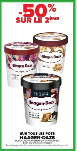 Carrefour Market HAAGEN-DAZS Sur tous les pots offre