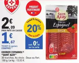 E.Leclerc Express Chorizo espagnol saint azay offre