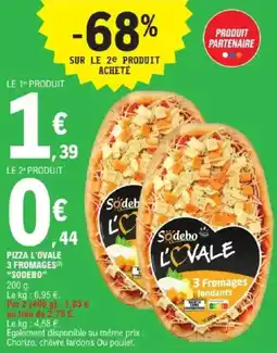 E.Leclerc Express Pizza l'ovale 3 fromages sodebo offre