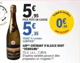 E.Leclerc Express Aop crémant d'alsace brut rebmann offre