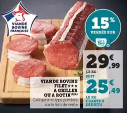 U Express Viande bovine filet a griller ou a rotir offre