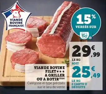U Express Viande bovine filet a griller ou a rotir offre