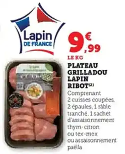 U Express Plateau grilladou lapin ribot offre