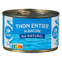 Carrefour Market CARREFOUR CLASSIC' Thon entier Albacore offre
