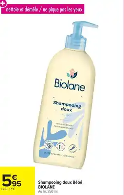 Carrefour Market BIOLANE Shampooing doux Bébé offre