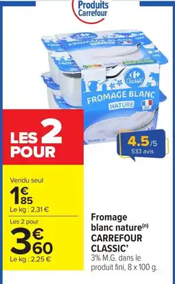 Carrefour Market Fromage blanc nature carrefour classic offre