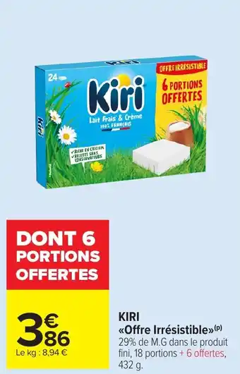 Carrefour Market KIRI <<Offre Irrésistible» offre