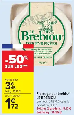 Carrefour Market LE BREBIOU Fromage pur brebis offre
