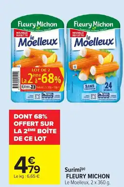 Carrefour Market FLEURY MICHON Surimi offre