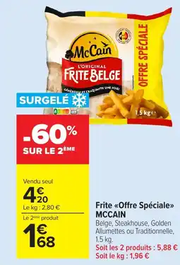 Carrefour Market MCCAIN Frite <<Offre Spéciale»> offre