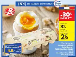 Carrefour Market Œufs de poules élevées en plein air label rouge carrefour original offre