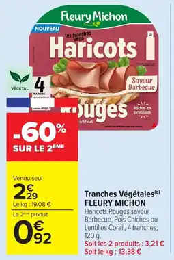 Carrefour Market FLEURY MICHON Tranches Végétales offre