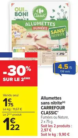 Carrefour Market Allumettes sans nitrite(o) carrefour classic' offre