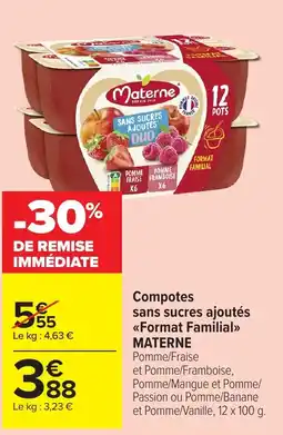 Carrefour Market MATERNE Compotes sans sucres ajoutés <<Format Familial>> offre