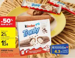 Carrefour Market KINDER Tronky offre