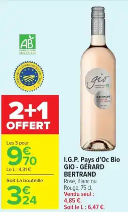 Carrefour Market GIO - GÉRARD BERTRAND I.G.P. Pays d'Oc Bio offre