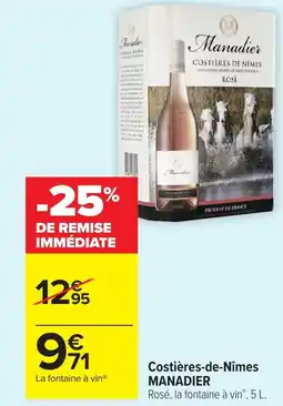 Carrefour Market MANADIER Costières-de-Nîmes offre