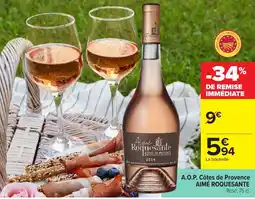 Carrefour Market AIMÉ ROQUESANTE A.O.P. Côtes de Provence offre