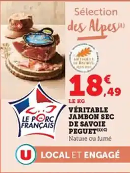 U Express Véritable jambon sec de savoie peguet offre
