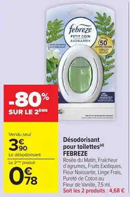 Carrefour Market FEBREZE Désodorisant pour toilettes offre