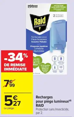 Carrefour Market RAID Recharges pour piège lumineux offre