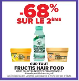Carrefour Market FRUCTIS HAIR FOOD Sur tout offre