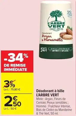 Carrefour Market L'ARBRE VERT Déodorant à bille offre