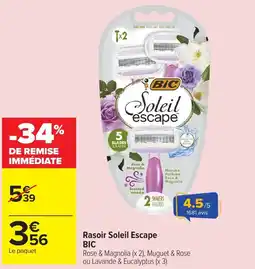 Carrefour Market BIC Rasoir Soleil Escape offre