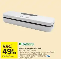 Carrefour Market FOODSAVER Machine de mise sous vide offre