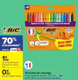 Carrefour Market BIC 18 feutres de coloriage offre