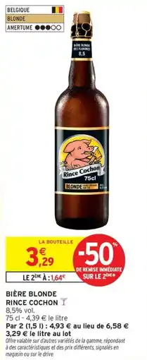 Intermarché Express RINCE COCHON Bière blonde offre