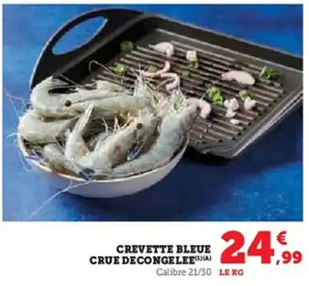U Express Crevette bleue crue decongelee offre