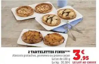 U Express 2 tartelettes fines offre