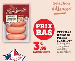 U Express PIERRE SCHMIDT Cervelas d'alsace offre