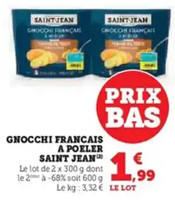 U Express SAINT JEAN Gnocchi francais a poeler offre