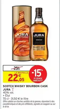 Intermarché Hyper Jura - scotch whisky bourbon cask offre