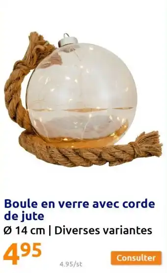 Action Boule en verre avec corde de jute offre