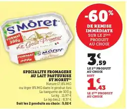 U Express ST MORET Specialite fromagere au lait pasteurise offre