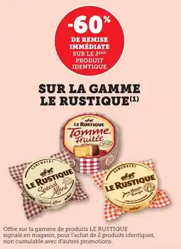 Bi1 LE RUSTIQUE Sur la gamme offre