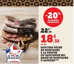 Bi1 U SAVEURS Saucisse sèche de montagne à la perche ou saucisson sec bridé de montagne offre