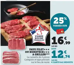 Bi1 Faux filet ou rumsteck a griller offre